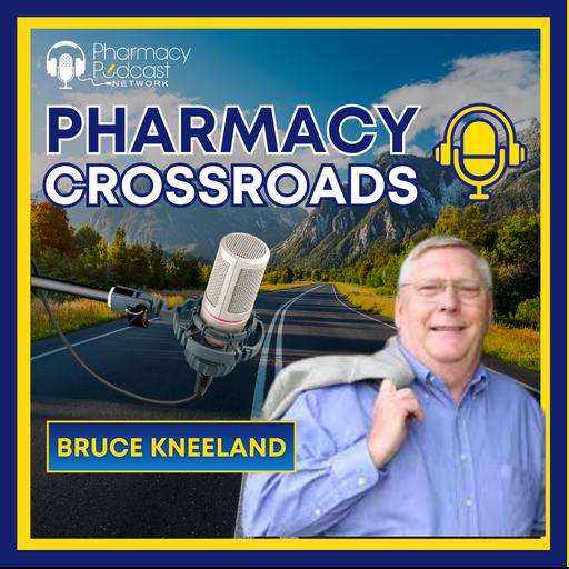 Grassroots Marketing with Bruce Kneeland | Pharmacy Crossroads