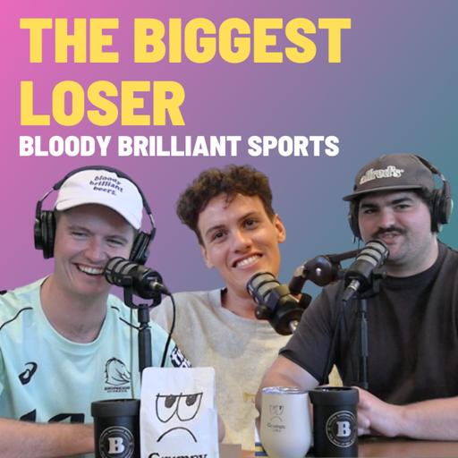 The Biggest Loser - Bloody Brilliant Sports