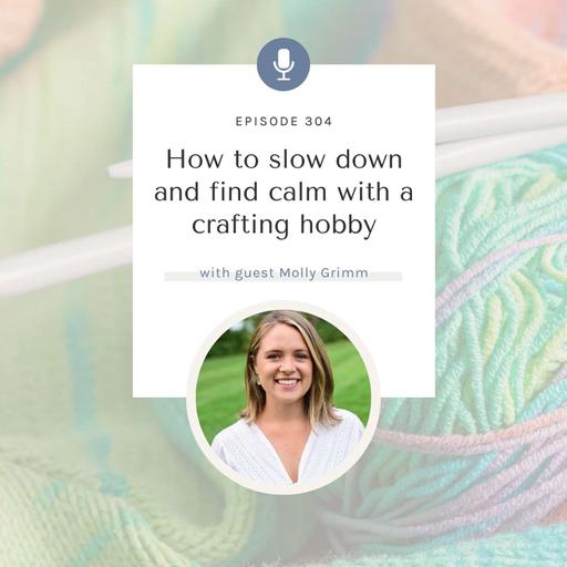 SYW304 - Knitting Wellness with Molly Grimm