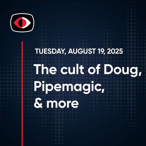 The cult of Doug, Crime, Pipemagic, Clickfix, Cats in Space, Josh Marpet, and more... - SWN #504