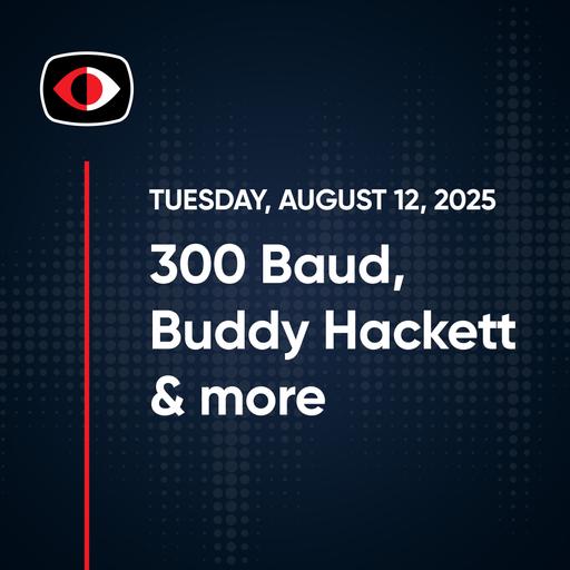 300 Baud, Buddy Hackett Nudes, Dell, badUSB, Exchange, Erlang/OTP, Josh Marpet... - SWN #502
