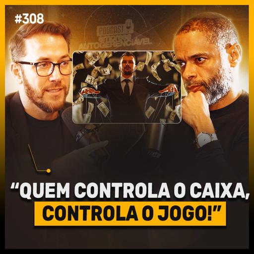 como Montar uma Equipe Financeira de Alta Performance | Podcast EAG #308