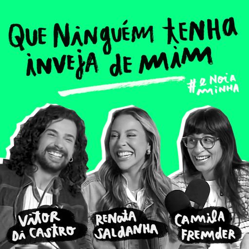 Que ninguém tenha inveja de mim