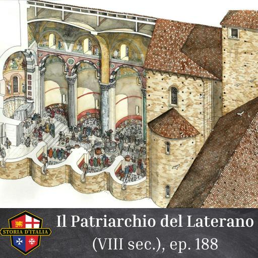 Il Patriarchio del Laterano (VIII secolo), ep. 188 con Giuliana Massimo