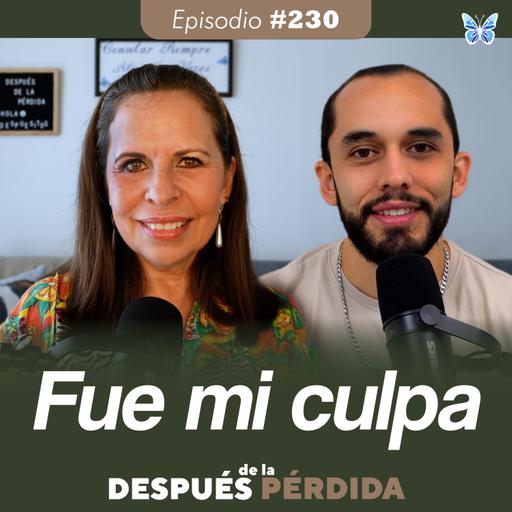 230) Fue mi culpa