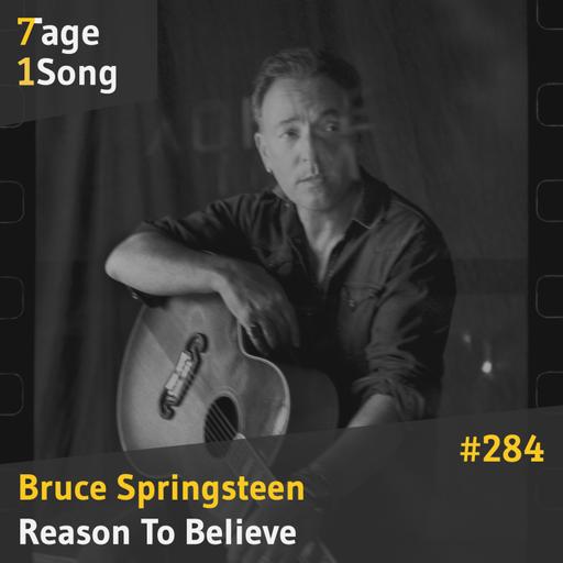 #284 Bruce Springsteen – Reason To Believe