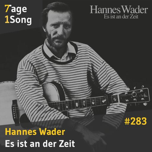 #283 Hannes Wader – Es ist an der Zeit
