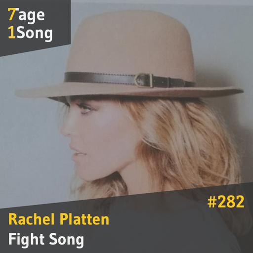 #282- Rachel Platten – Fight Song