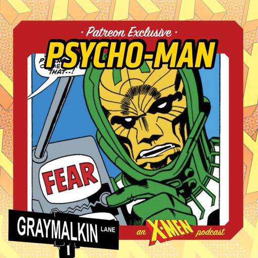 Bonus Patreon Release: Psycho-Man! With Molly Lazer and Daryl Lawrence!