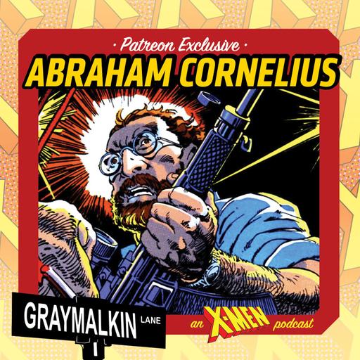 Bonus Patreon Release: Abraham Cornelius! With Escape the Mojoverse!