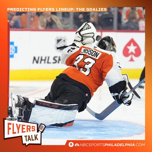 Predicting 2025-26 Flyers lineup: The goalies