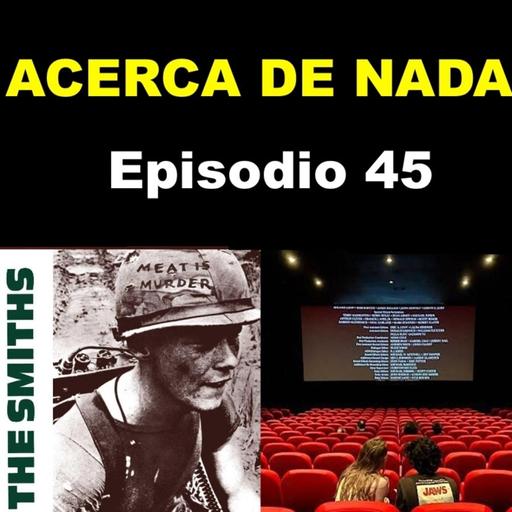 ADN T5 E4 (E45): Homo Argentum + The Smiths + Crisis del cine