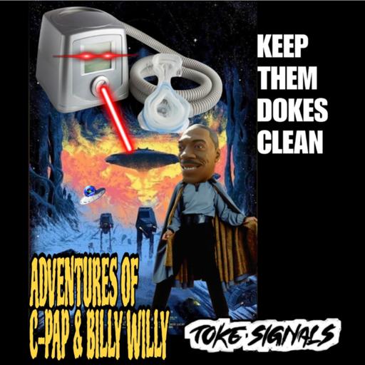 The Adventures of C-PAP & Billy Willy!
