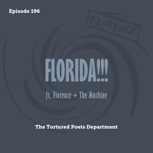 Tay to Z Episode 196: Florida!!!