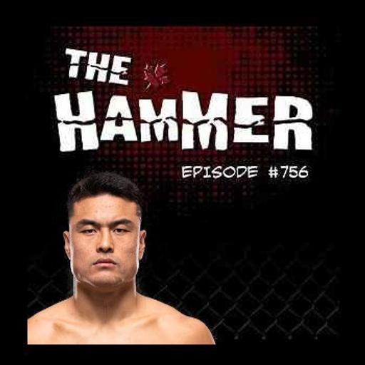 The Hammer MMA Radio - Episode 756