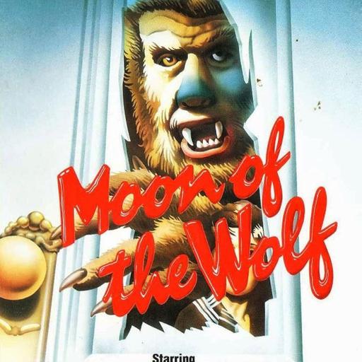 Moon of the Wolf (Podcast/Discussion)
