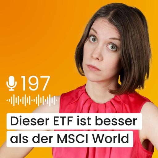 #197 – Der bessere Dividenden-ETF? Warum viele jetzt auf diesen ETF setzen