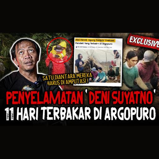 11 HARI HILANGNYA 'DENI SUYATNO' TERB4KAR DI GUNUNG ARGOPURO!! KESAKSIAN KOMENG INI BIKIN MERINDING