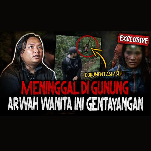 INI HORORNYA GAK MAIN - MAIN!! DITINGGAL SENDIRIAN DI GUNUNG DITEMENIN PENDAKI YANG SUDAH MENINGG4L