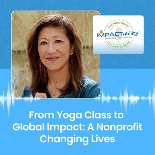 From Yoga Class to Global Impact: A Nonprofit Changing Lives