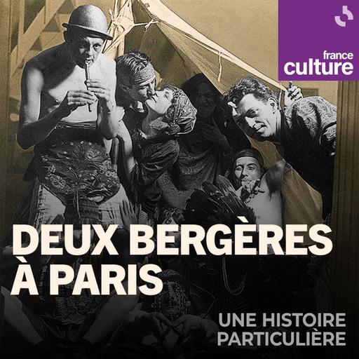 Deux bergères à Paris 2/2 : Les coulisses de la vie de bohème