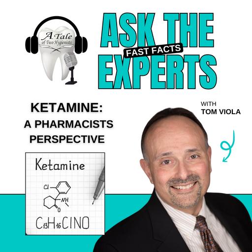 Ketamine: A Pharmacists Perspective with Tom Viola