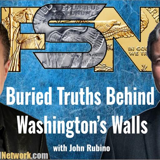 Buried Truths Behind Washington’s Walls - John Rubino #6315