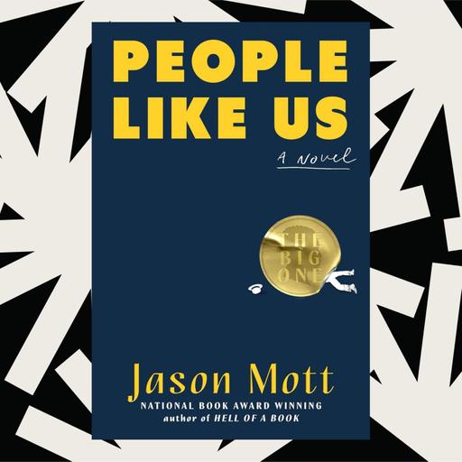 Jason Mott’s new novel ‘People Like Us’ is metafiction that was almost memoir