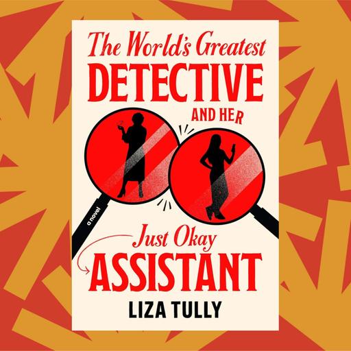 A new mystery novel by Liza Tully pairs a green assistant with a seasoned detective