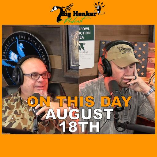 ON THIS DAY - August 18th