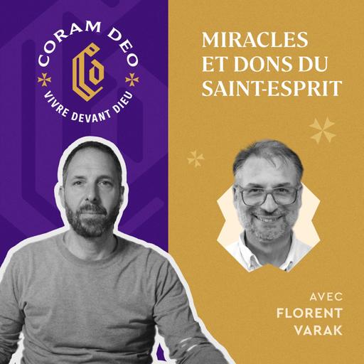 #377 - Miracles et dons du Saint-Esprit