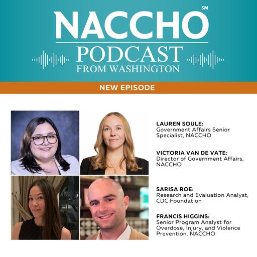NACCHO's Podcast from Washington: The CDC Foundation Launches a New Resource to Prevent Overdoses