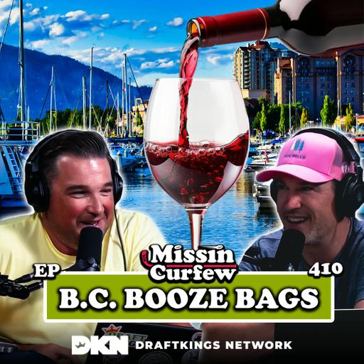 410. Curfew Calls #6: BC Booze Bags
