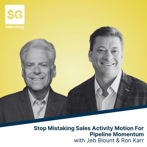 Stop Mistaking Sales Activity Motion For Pipeline Momentum