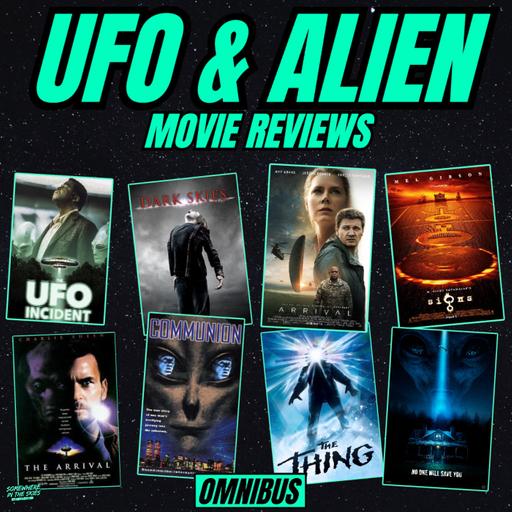 OMNIBUS 07 | UFO & Alien Movie Reviews