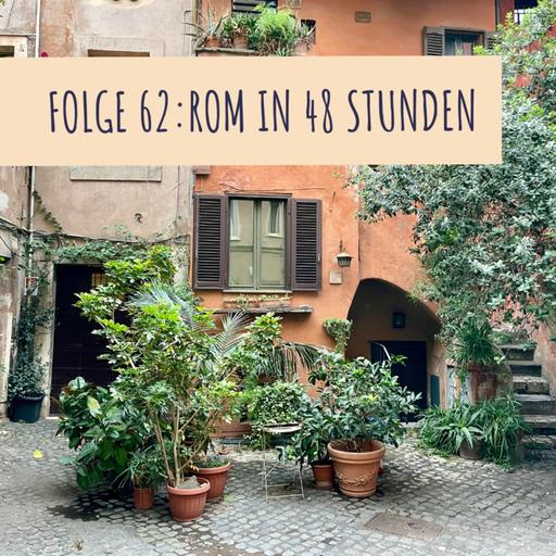 Folge 62: Rom in 48 Stunden – eine Lesung