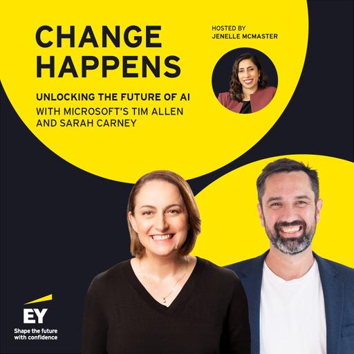 Unlocking the future of AI with Microsoft’s Tim Allen and Sarah Carney