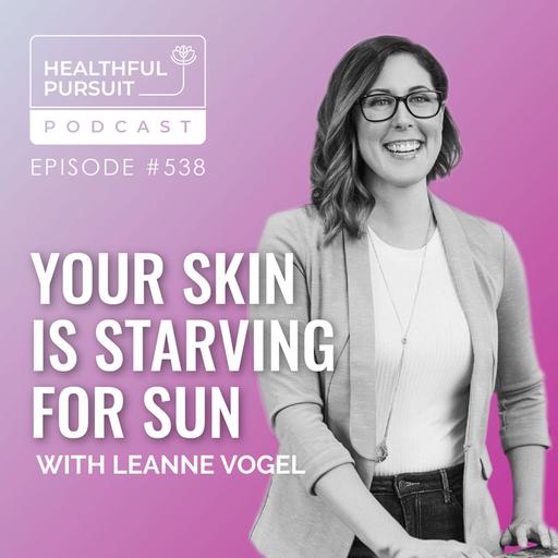Your Skin Is Starving for Sun