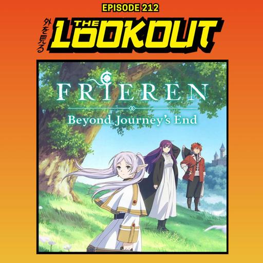 The Lookout: Episode 212 – Frieren: Beyond Journey's End (Cour 1)