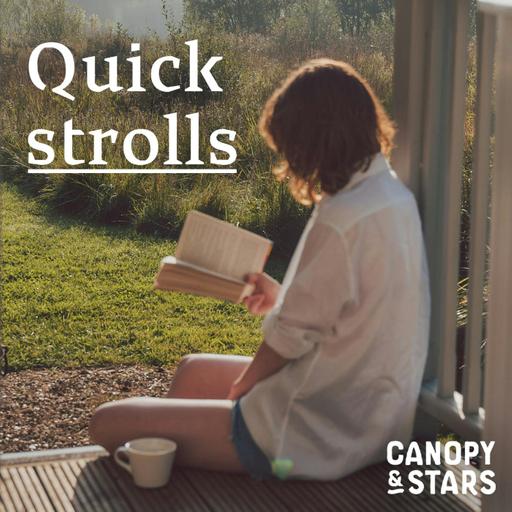Quick Strolls: Creativity in Nature