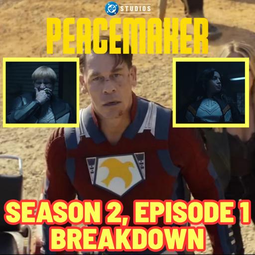 Peacemaker - Season 2, Episode 1 SPOILER REVIEW & BREAKDOWN