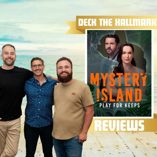 Mystery Island: Play for Keeps (Hallmark Channel - 2025)
