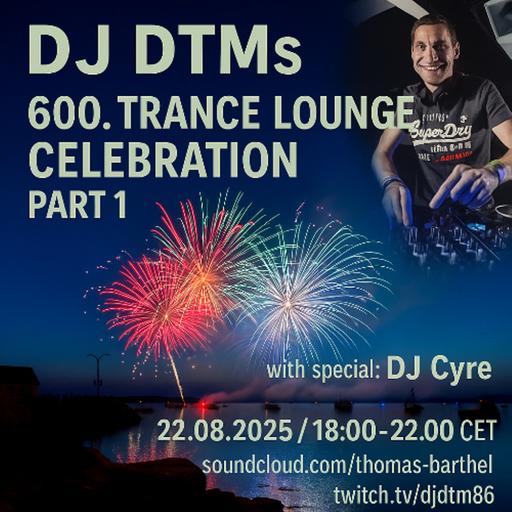 DJ DTMs 600. Trance Lounge EP Part 1