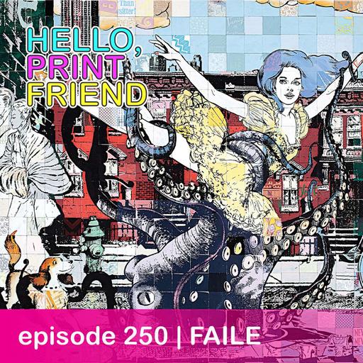 episode 250 : FAILE