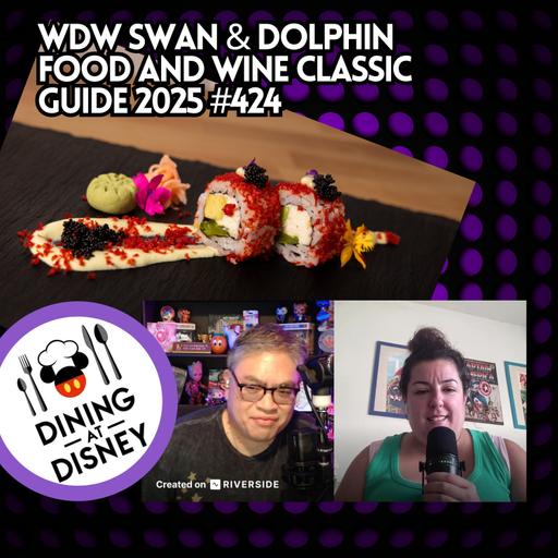 Swan and Dolphin Food & Wine Classic Guide 2025