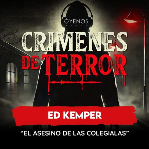 Ed Kemper " El asesino de las colegialas" Temporada 2: Episodio #11