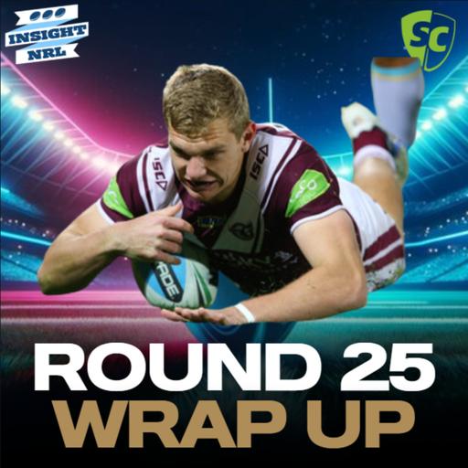 Round 25 LIVE Wrap Up | All The Ups & Downs!