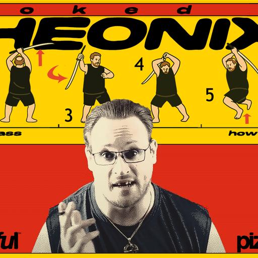 Hooked On Pheonix 2 - PODAWFUL PODCAST EO81