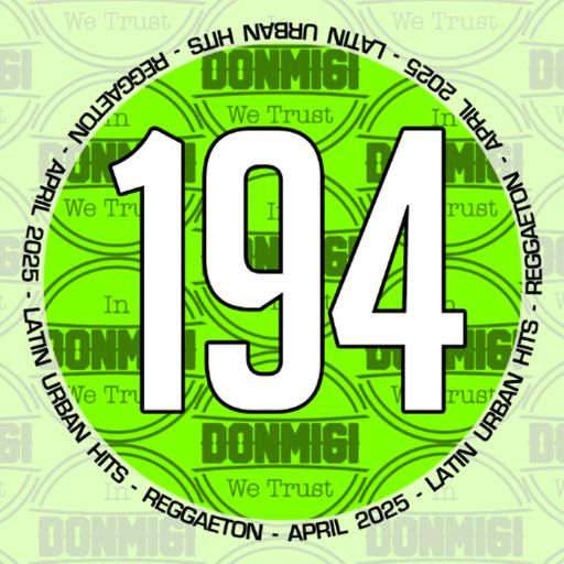 Reggaeton Hits April 2025 Episode #194