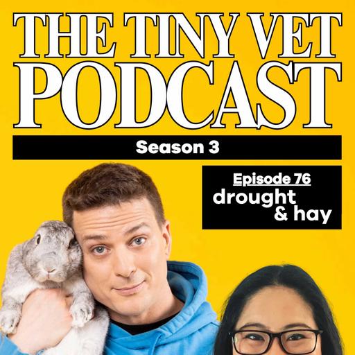 76: Droughts & Hay